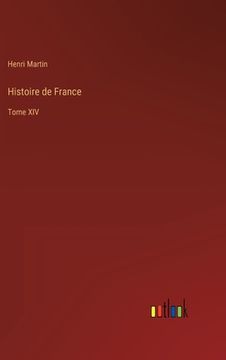 portada Histoire de France: Tome XIV (in French)