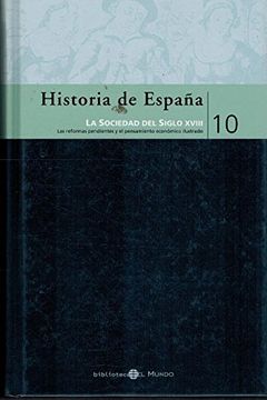 portada Historia de España, la Sociedad del Siglo Xviii Tomo 10