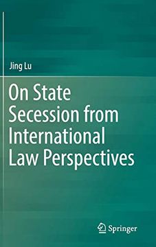 portada On State Secession From International law Perspectives 