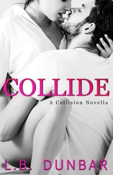 portada Collide (a Collision novella) (in English)