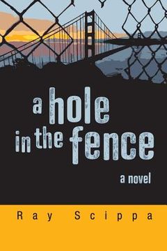 portada A Hole in the Fence (in English)