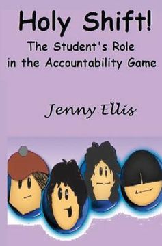 portada holy shift! the student's role in the accountability game