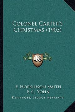 portada colonel carter's christmas (1903)