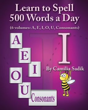 portada Learn to Spell 500 Words a Day: The Vowel I (vol. 3)