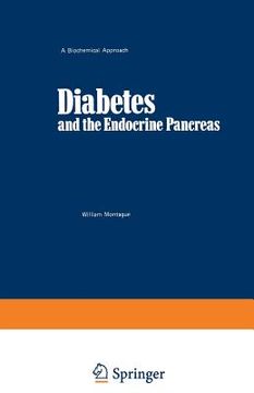 portada Diabetes and the Endocrine Pancreas: A Biochemical Approach (en Inglés)