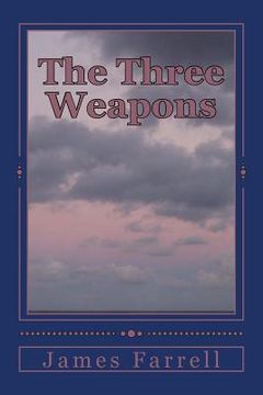 portada The Three Weapons: Second of the Tales of the Blue Sword (en Inglés)