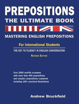 portada prepositions: the ultimate book - mastering english prepositions (en Inglés)