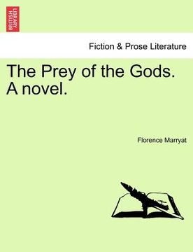 portada the prey of the gods. a novel. (en Inglés)