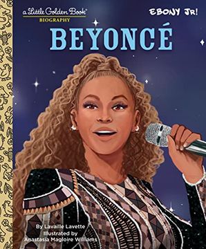 portada Beyonce: A Little Golden Book Biography (Presented by Ebony Jr. ) (in English)