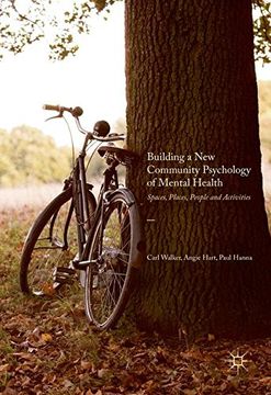 portada Building a New Community Psychology of Mental Health: Spaces, Places, People and Activities