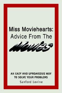 portada miss moviehearts: advice from the movies (in English)