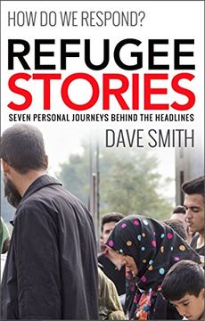 portada Refugee Stories: Eight Personal Journeys Behind the Headlines (en Inglés)