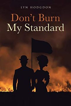 portada Don't Burn My Standard (en Inglés)