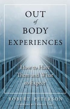 portada out-of-body experiences: how to have them and what to expect (en Inglés)