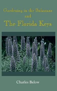 portada Gardening in the Bahamas and The Florida Keys (in English)