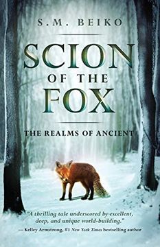 portada Scion of the Fox: The Realms of Ancient, Book 1 (in English)