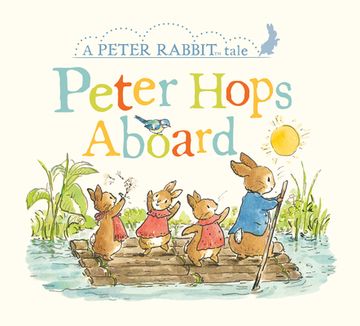 portada Peter Hops Aboard: A Peter Rabbit Tale (en Inglés)