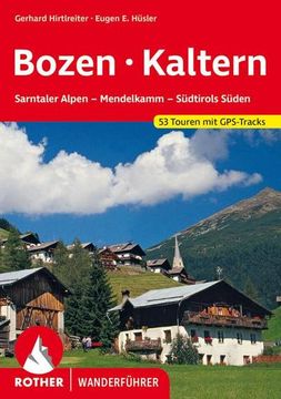 portada Bozen - Kaltern: Sarntaler Alpen - Mendelkamm - Südtirols Süden. 53 Touren. Mit Gps-Tracks (in German)