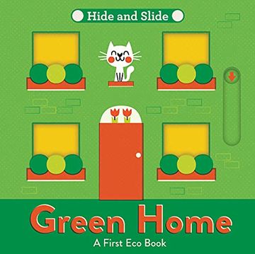portada Green Home: A Fun-Filled Interactive Board Book Series – Perfect for Nurturing the Next Greta Thunberg or David Attenborough! (a First eco Book) 