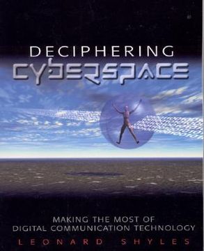 portada deciphering cyberspace: making the most of digital communication technology (in English)
