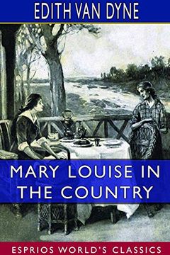 portada Mary Louise in the Country (Esprios Classics) (en Inglés)