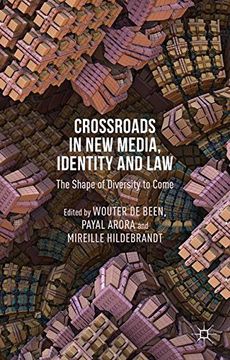 portada Crossroads in new Media, Identity and Law: The Shape of Diversity to Come 