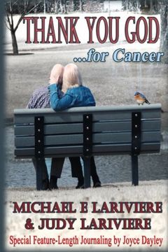 portada Thank You God for Cancer: Surviving Cancer and its Treatment