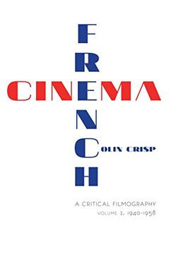 portada French Cinema-A Critical Filmography: Volume 2, 1940-1958 (en Inglés)