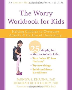 portada The Worry Workbook for Kids: Helping Children to Overcome Anxiety and the Fear of Uncertainty (an Instant Help Book for Parents & Kids) 