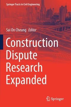 portada Construction Dispute Research Expanded (in English)