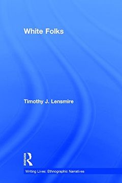 portada White Folks: Race and Identity in Rural America (en Inglés)