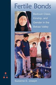 portada Fertile Bonds: Bedouin Class, Kinship, and Gender in the Bekaa Valley (en Inglés)