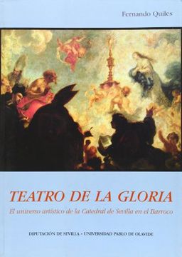portada Teatro de la Gloria: El Universo Artístico de la Catedral de Sevilla en el Barroco (Otras Publicaciones)