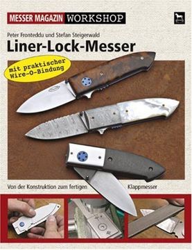 portada Liner-Lock-Messer: Messer Magazin Workshop. Komplette Bauanleitung Schritt für Schritt (en Alemán)