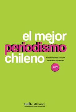 portada El Mejor Periodismo Chileno: Premio Periodismo de Excelencia 2020