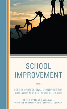 portada School Improvement: Let the Professional Standards for Educational Leaders Work for You (in English)
