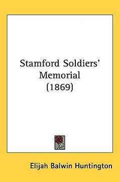 portada stamford soldiers' memorial (1869) (in English)