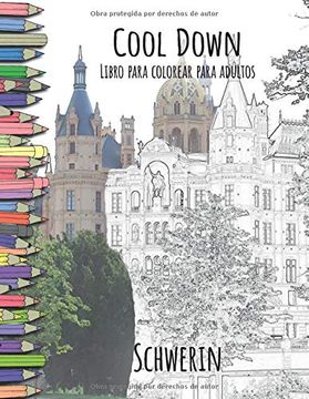 portada Cool Down - Libro Para Colorear Para Adultos: Schwerin
