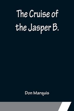 portada The Cruise of the Jasper B. (en Inglés)