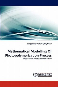 portada mathematical modelling of photopolymerization process (en Inglés)
