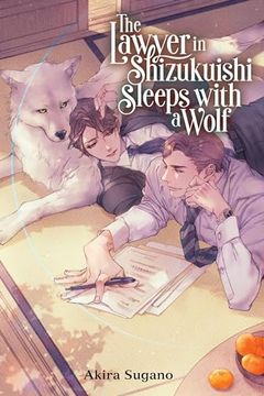 portada The Lawyer in Shizukuishi Sleeps With a Wolf (Volume 1) (The Lawyer in Shizukuishi Sleeps With a Wolf, 1) (en Inglés)
