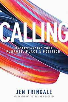 portada Calling: Understanding Your Purpose, Place & Position (en Inglés)