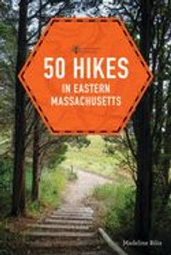 portada 50 Hikes in Eastern Massachusetts (en Inglés)
