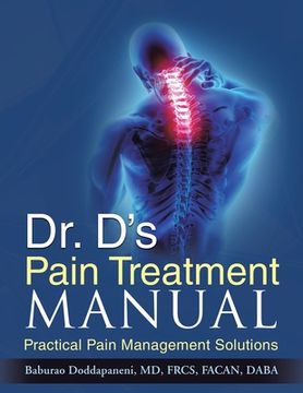 portada Dr. D's Pain Treatment Manual: Practical Pain Management Solutions