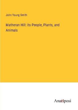 portada Matheran Hill: Its People, Plants, and Animals 