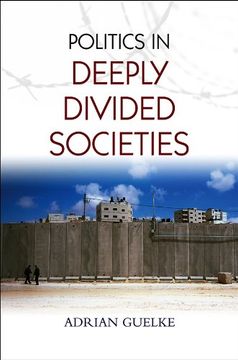 portada Politics in Deeply Divided Societies (en Inglés)