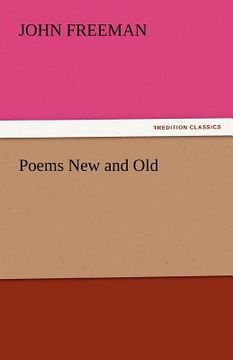 poems new and old (en Inglés)