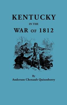 portada kentucky in the war of 1812, from articles in the register of the kentucky historical society