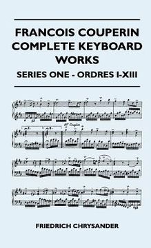 portada francois couperin complete keyboard works - series one - ordres i-xiii (en Inglés)