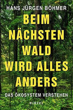 portada Beim Nächsten Wald Wird Alles Anders: Das Ökosystem Verstehen (in German)